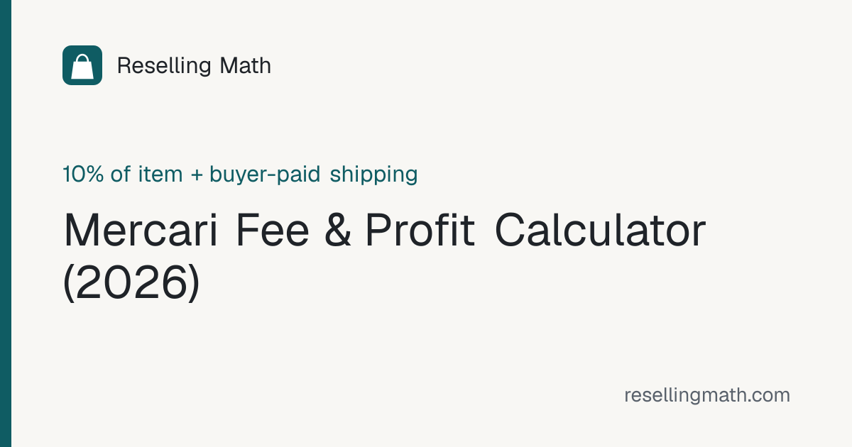 Mercari Fee & Profit Calculator (2026) | Reselling Math